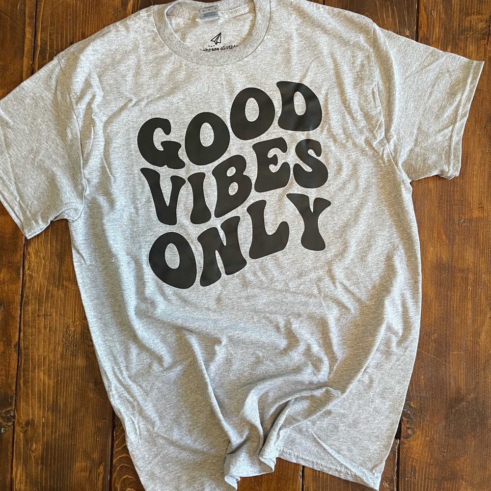 Good Vibes Only T-shirt